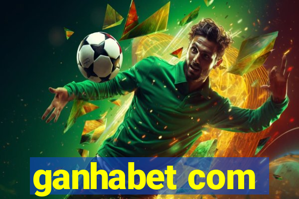 ganhabet com